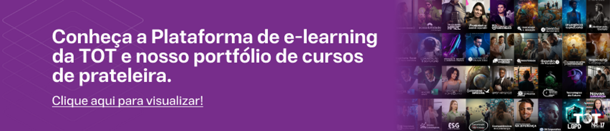 Conheça a plataforma de e-learning da TOT Educação Corporativa