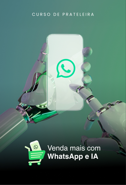 Venda mais com WhatsApp e IA