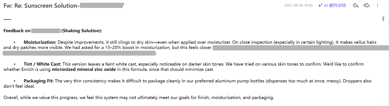 Client feedback explaining that the Malassezia-safe shaking sunscreen prototype fell short on moisturization, showed white cast on darker skin tones, and was unsuitable for aluminum pump packaging.