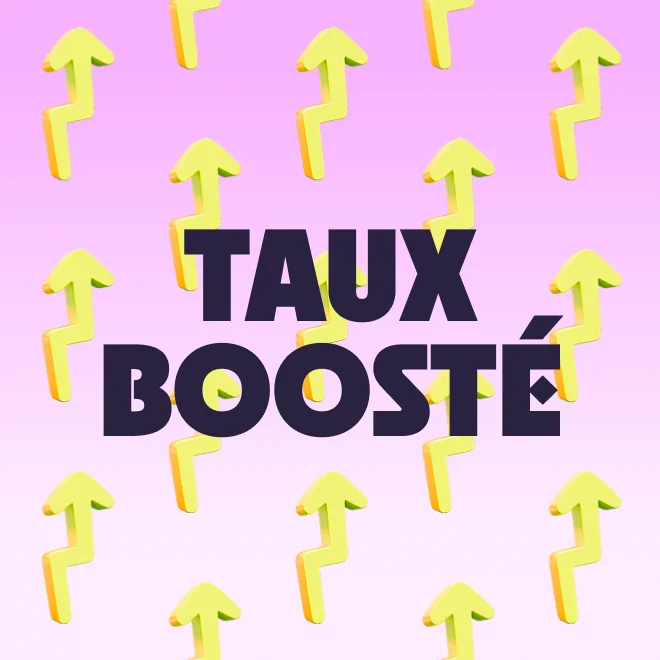 Visuel « Taux boosté » avec flèches ascendantes