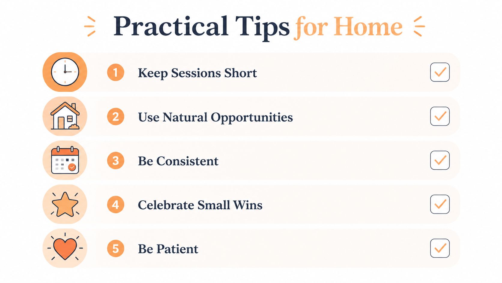 A list of five practical tips for home therapy, including keeping sessions short and being patient.