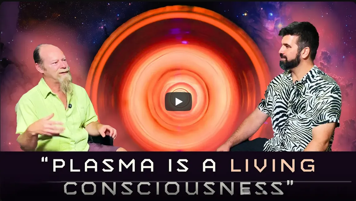 Video thumbnail of two men in conversation over a swirling orange plasma vortex, captioned Plasma is a Living Consciousness