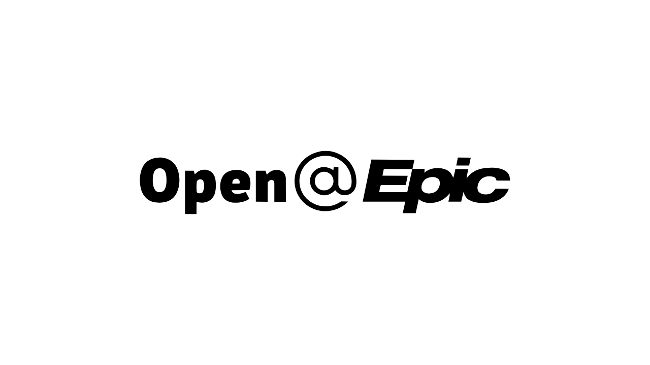 Open @ Epic