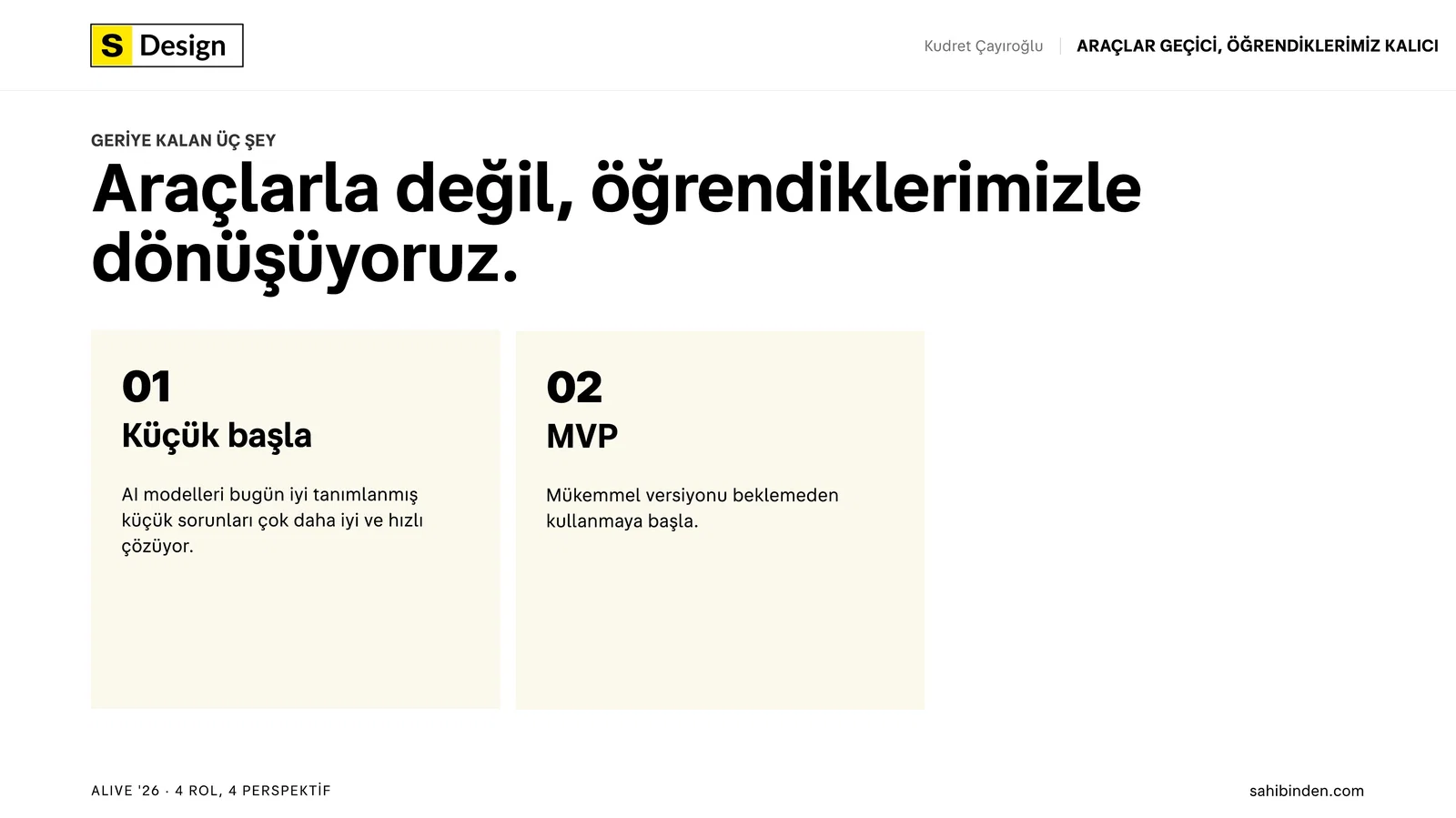 'Araçlarla değil, öğrendiklerimizle dönüşüyoruz' başlıklı slayt ve altında küçük başla ile MVP kartları