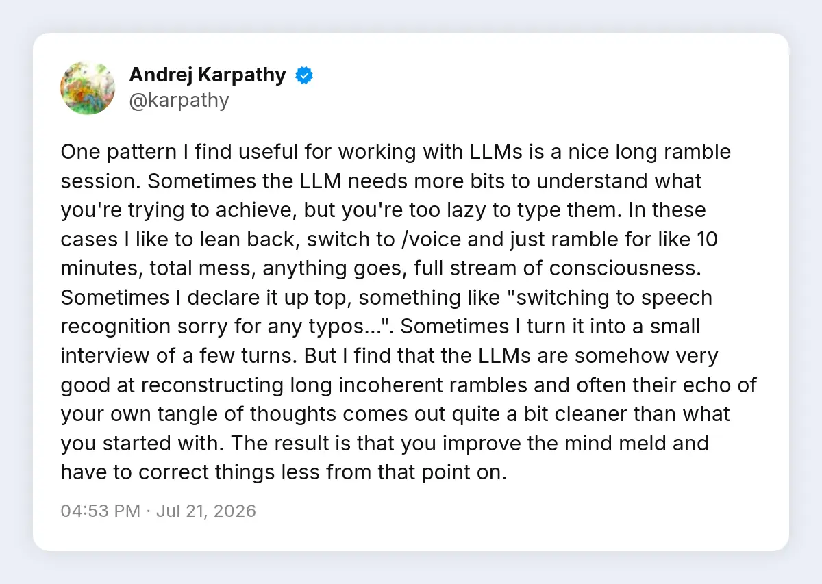 Andrej Karpathy'nin sesli ramble tavsiyesini anlattığı tweet