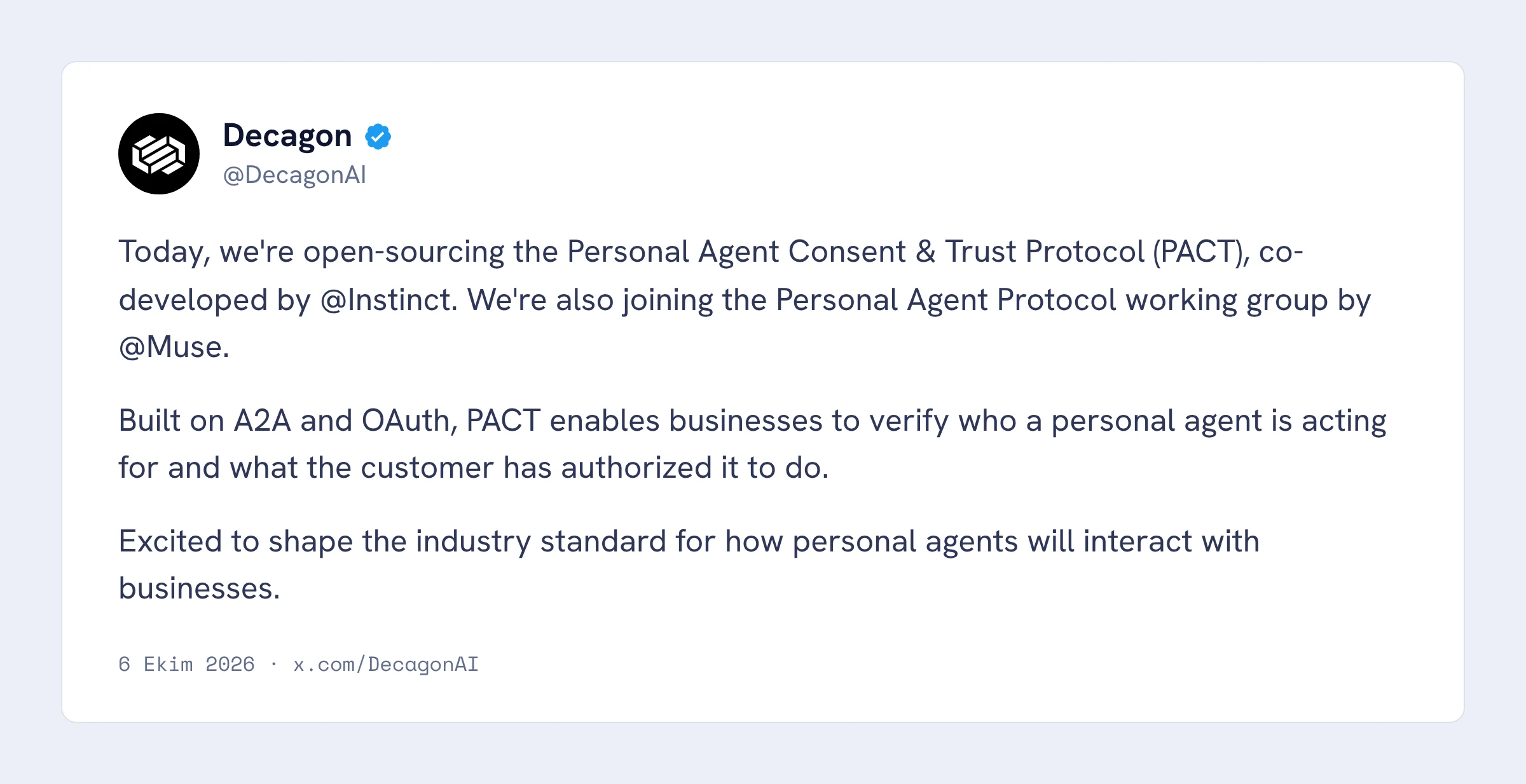 Decagon (@DecagonAI) tweet: Instinct ile geliştirilen PACT protokolü açık kaynak, Decagon PAP çalışma grubuna da katılıyor