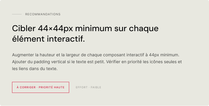 Exemple de recommandation concrète du diagnostic : taille minimale de 44×44 px pour les éléments interactifs