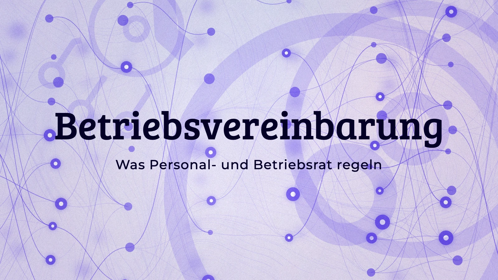 Betriebsvereinbarung KI: Was Personalrat und Betriebsrat regeln