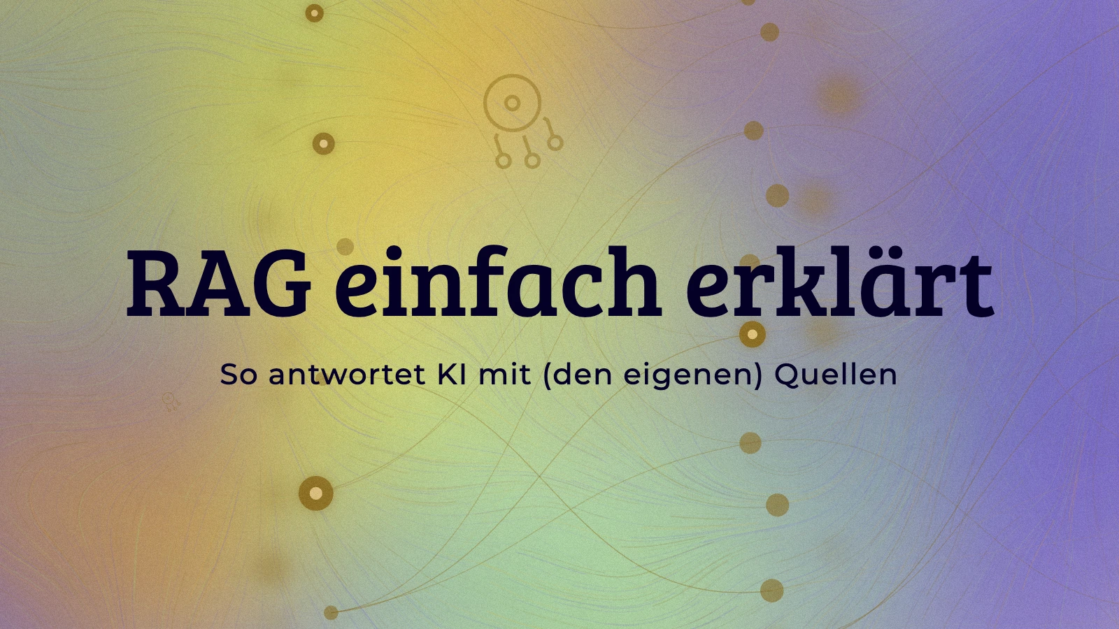 RAG einfach erklärt: So antwortet KI mit Quellen