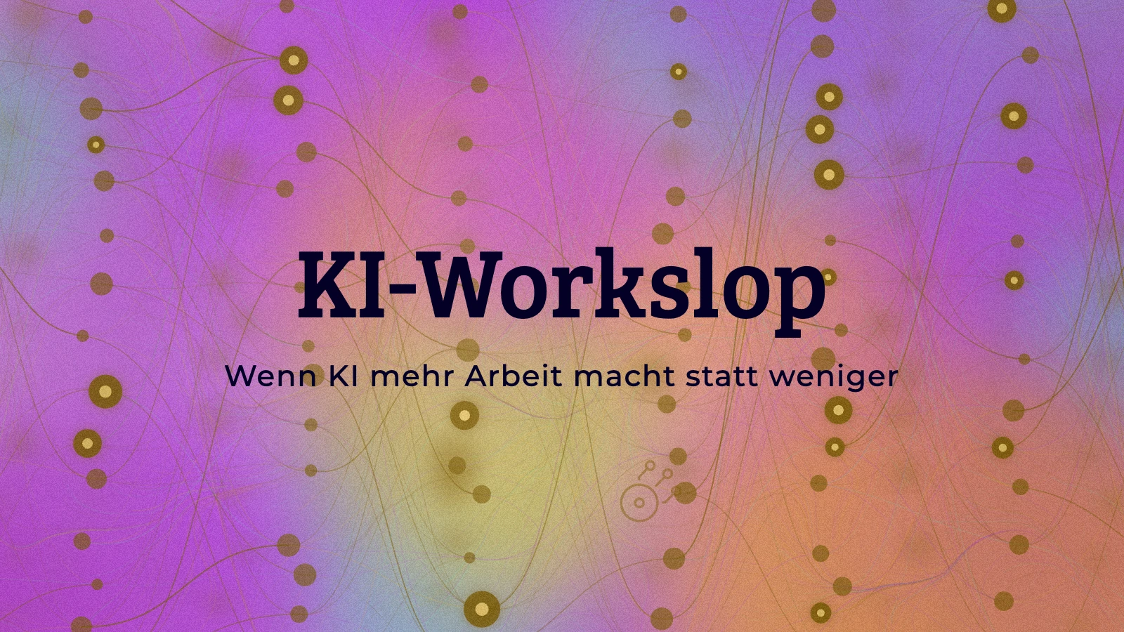 KI-Workslop: Wenn KI mehr Arbeit macht statt weniger