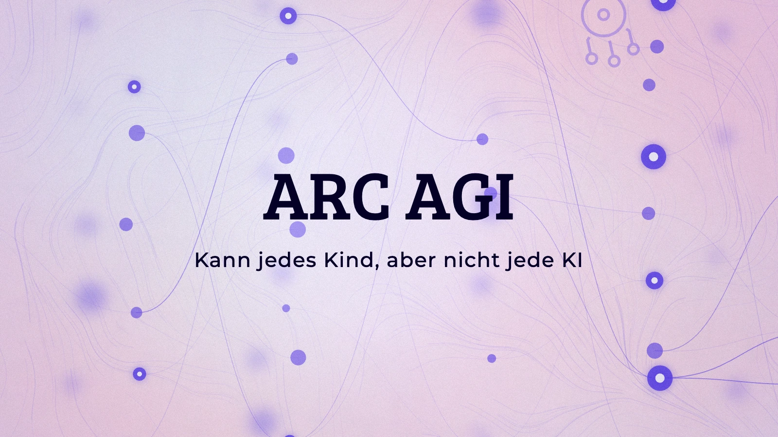ARC-AGI: Warum die klügste KI der Welt an Aufgaben scheitert, die jedes Kind löst