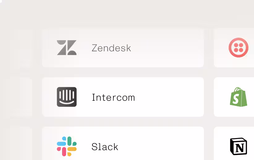 Zendesk, Intercom, Zendesk, Twilio, Shopify, Notion