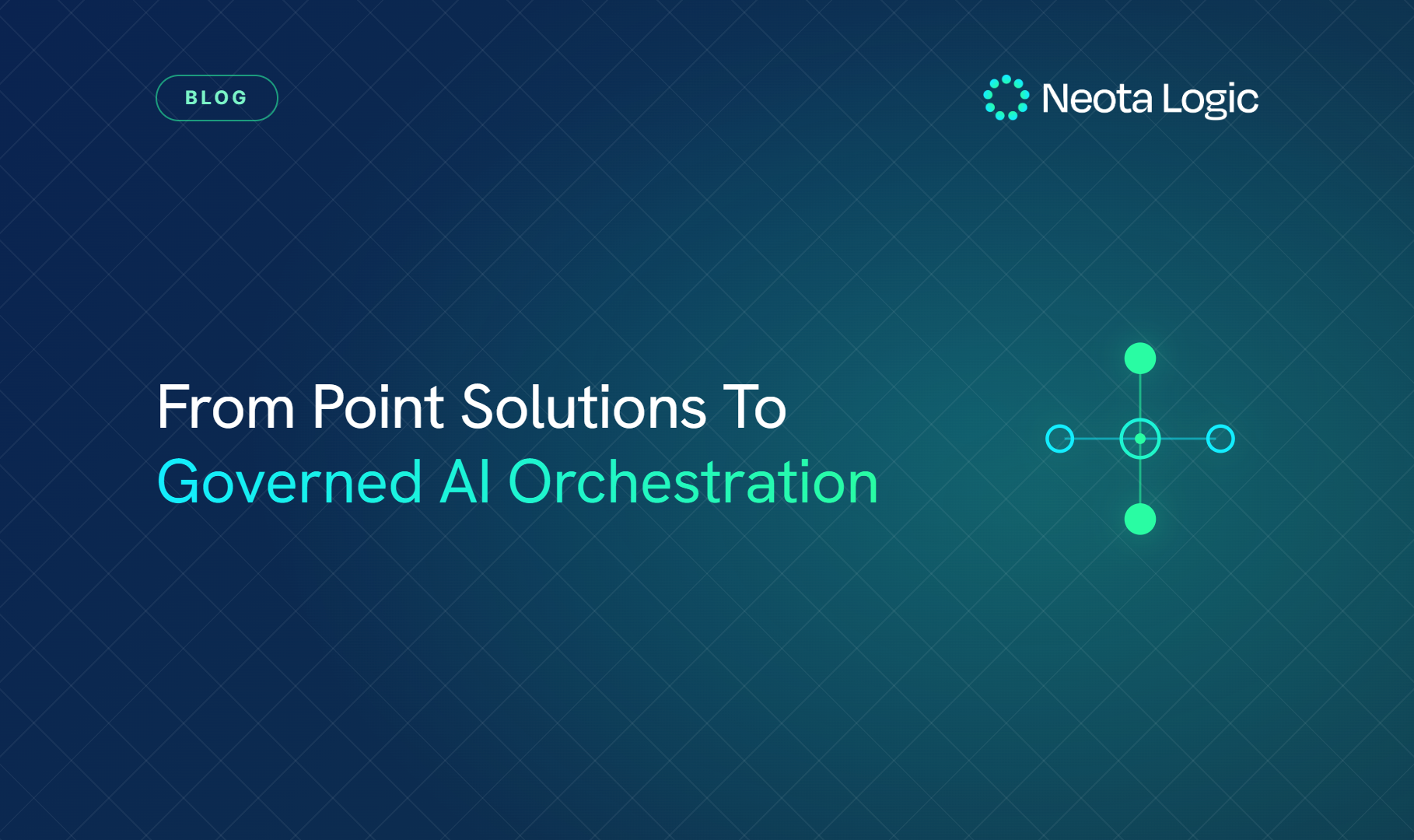 From point solutions to governed AI orchestration