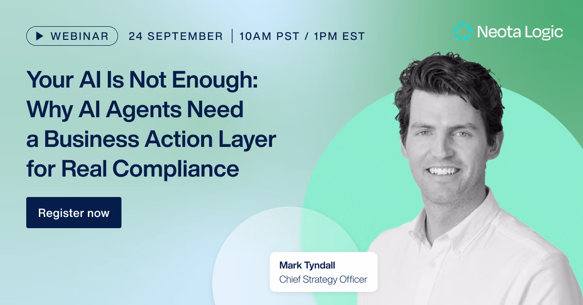 Your AI is Not Enough: Why Agents Need a Business Action Layer for Real Compliance