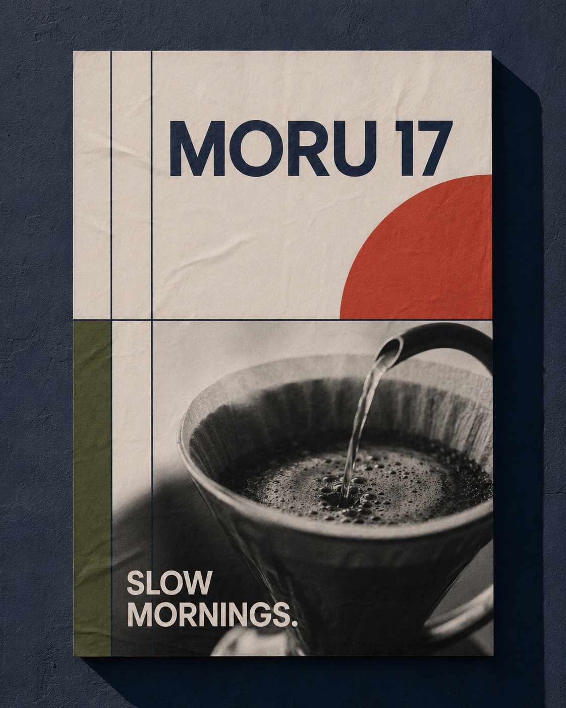 Poster with text MORU 17 and Slow Mornings, showing coffee being poured into a filter.