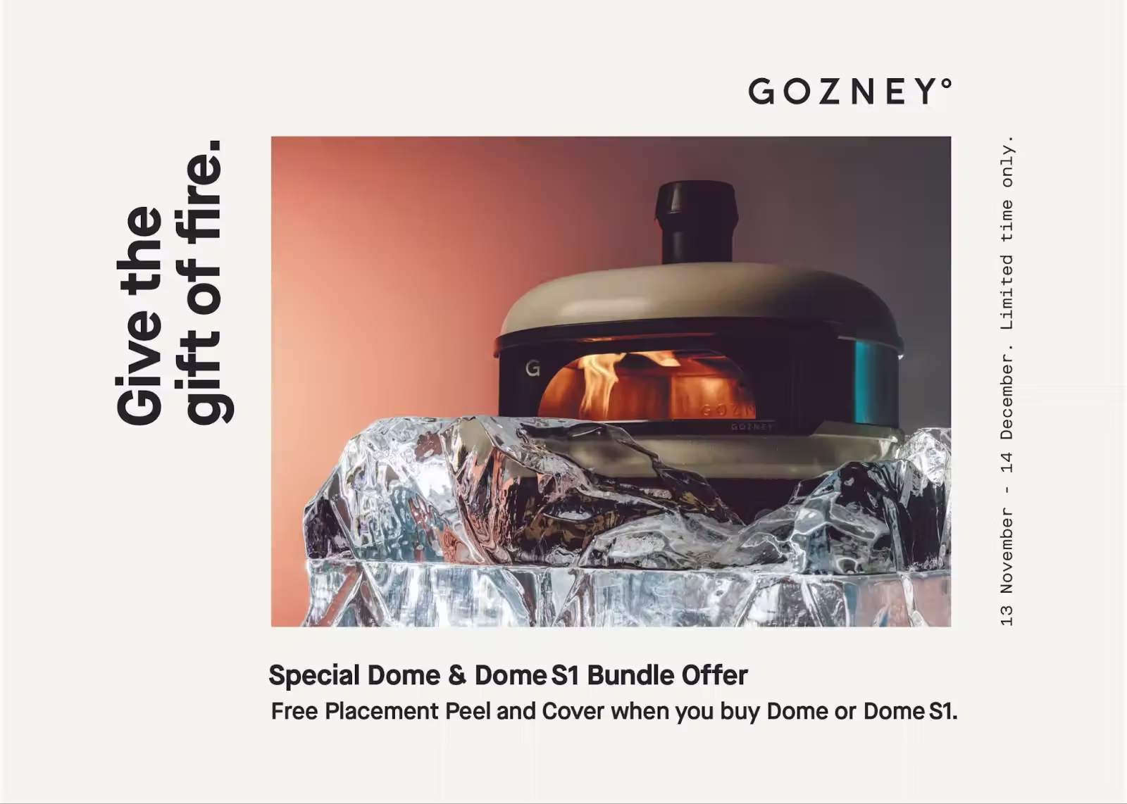 Gozney A5 postcard that has an offer for the Dome or Dome S1, which includes a free placement peel and cover. Text says, "Give the gift of fire." Dates for the offer are shown as between November 13 and December 14.