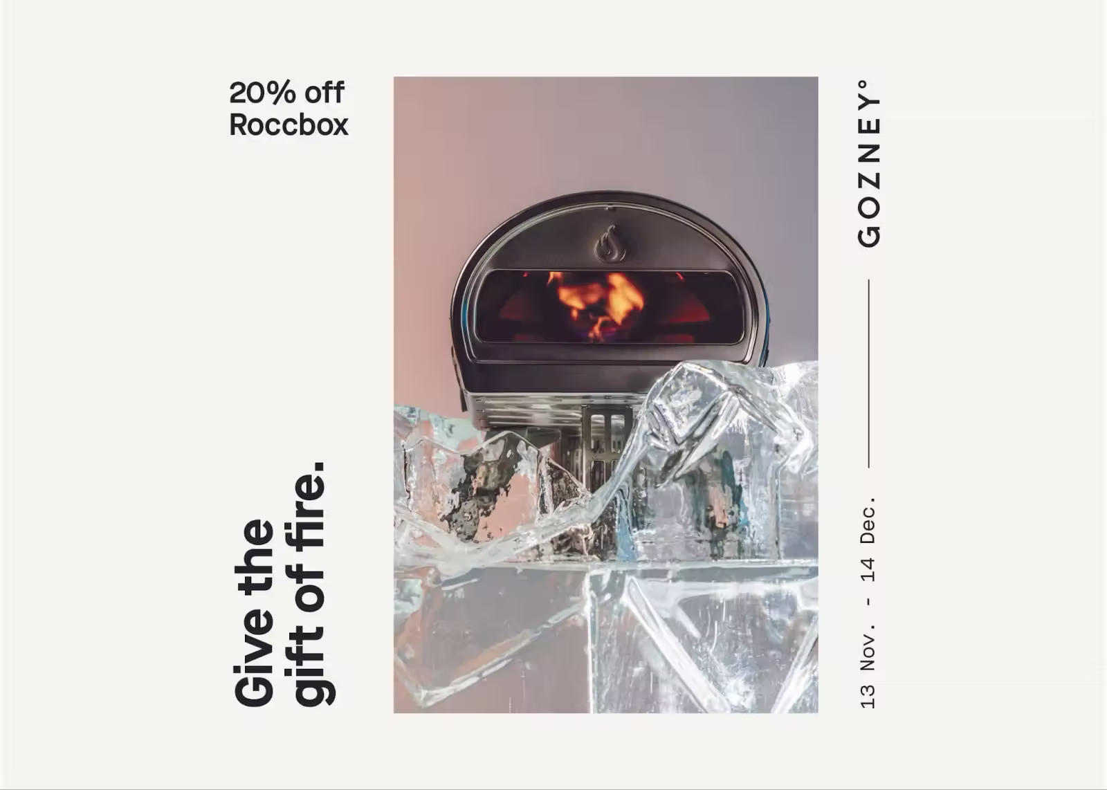 Gozney A5 postcard that has an offer for 20% off the Roccbox, with the caption, "Give the gift of fire." Dates for the offer are shown as between November 13 and December 14.