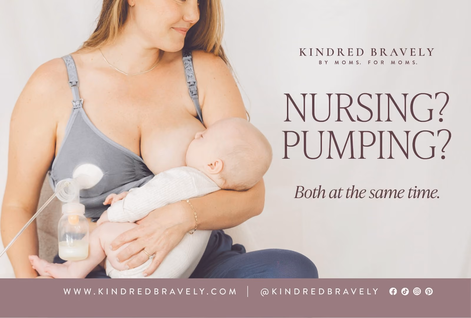 kindred bravely postcard featuring a mother breastfeeding her child and simultaneously pumping milk. copy on the right says, "nursing? pumping? both at the same time" in large font.