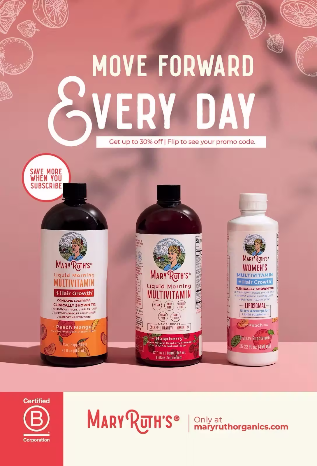 MaryRuth’s postcard with a soft pink background and the headline “Move Forward Every Day.” Three products—Liquid Morning Multivitamin + Hair Growth (Peach Mango), Liquid Morning Multivitamin (Raspberry), and Women’s Liposomal Multivitamin—stand across the bottom. 