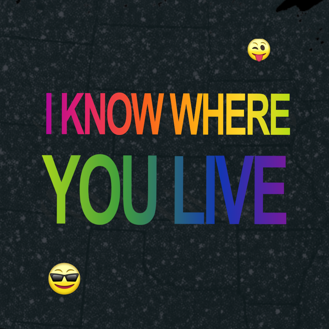 ShopDrops I Know Where You Live graphic