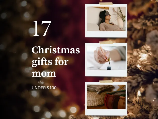 A festive collage of two taped Polaroid photos, a woman resting with an eye mask and a hand dipping a calligraphy pen into ink, over a blurred red and gold Christmas tree background, with text reading '17 Christmas gifts for mom, under $100.'