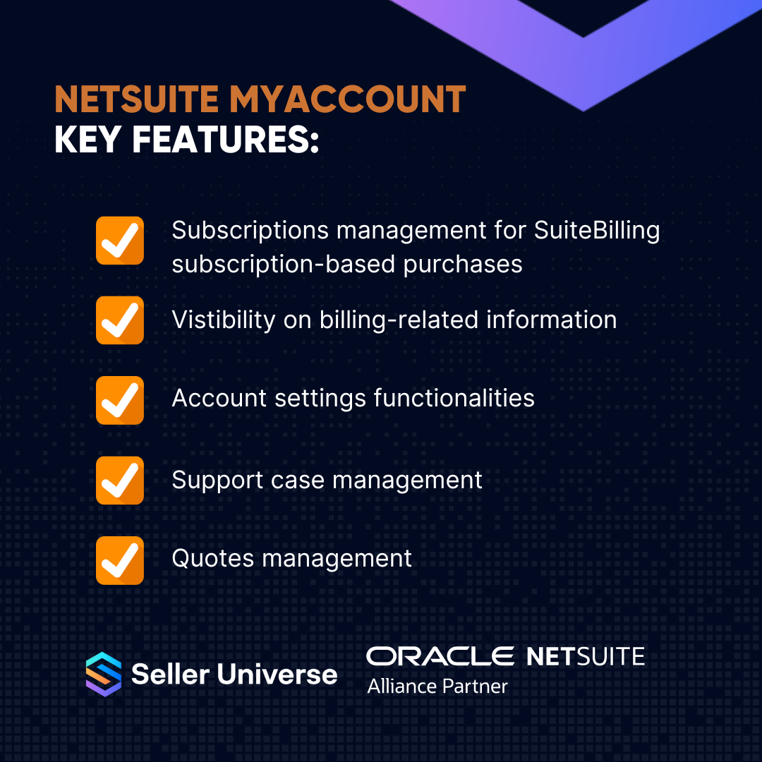 NetSuite MyAccount Key Features