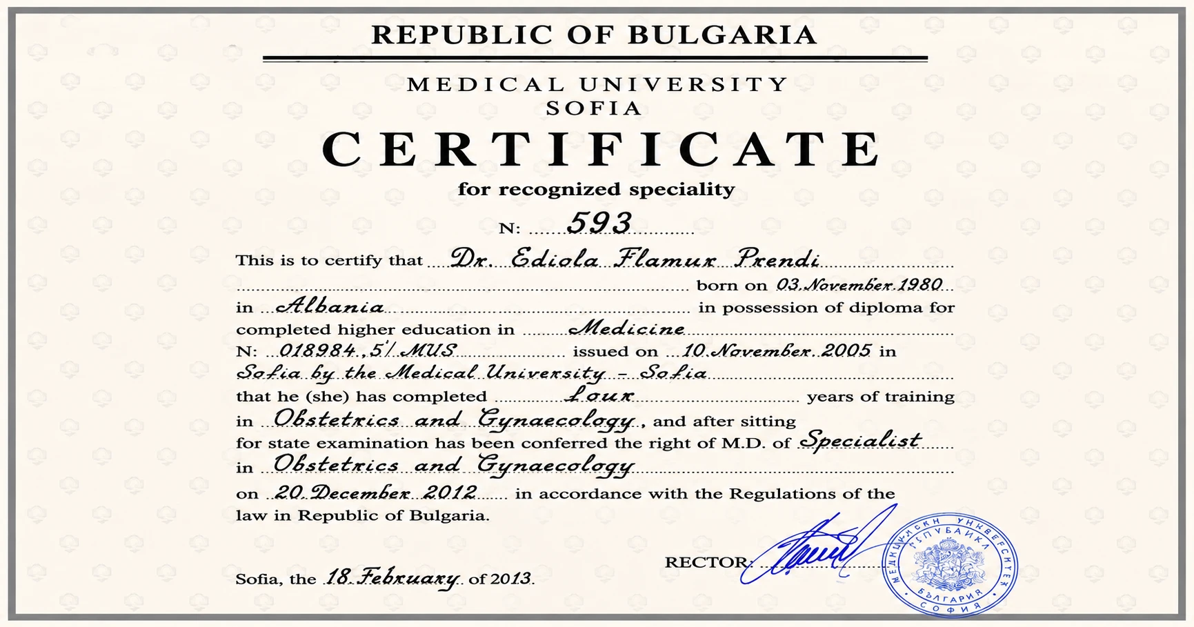 др Едиола Пренди,  сертификат за призната специалност Obstetrics and gynaecology от МУ
