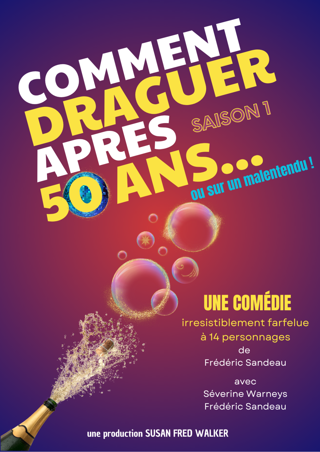 COMMENT DRAGUER APRÈS 50 ANS...ou sur un malentendu ! - Saison 1