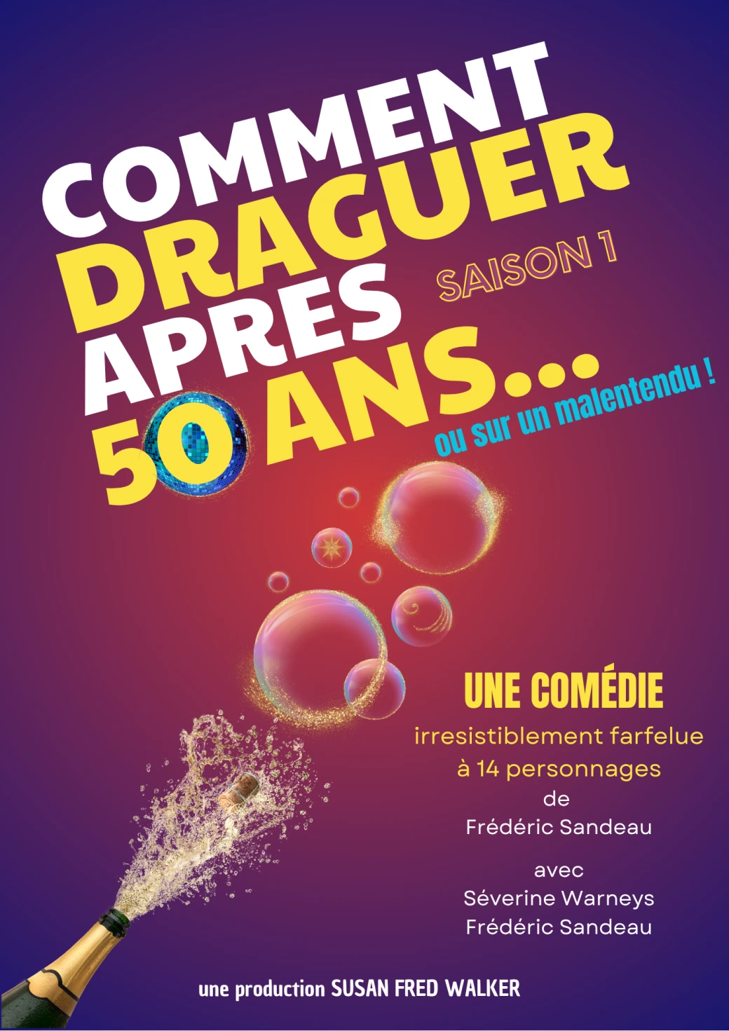 COMMENT DRAGUER APRÈS 50 ANS...ou sur un malentendu ! - Saison 1