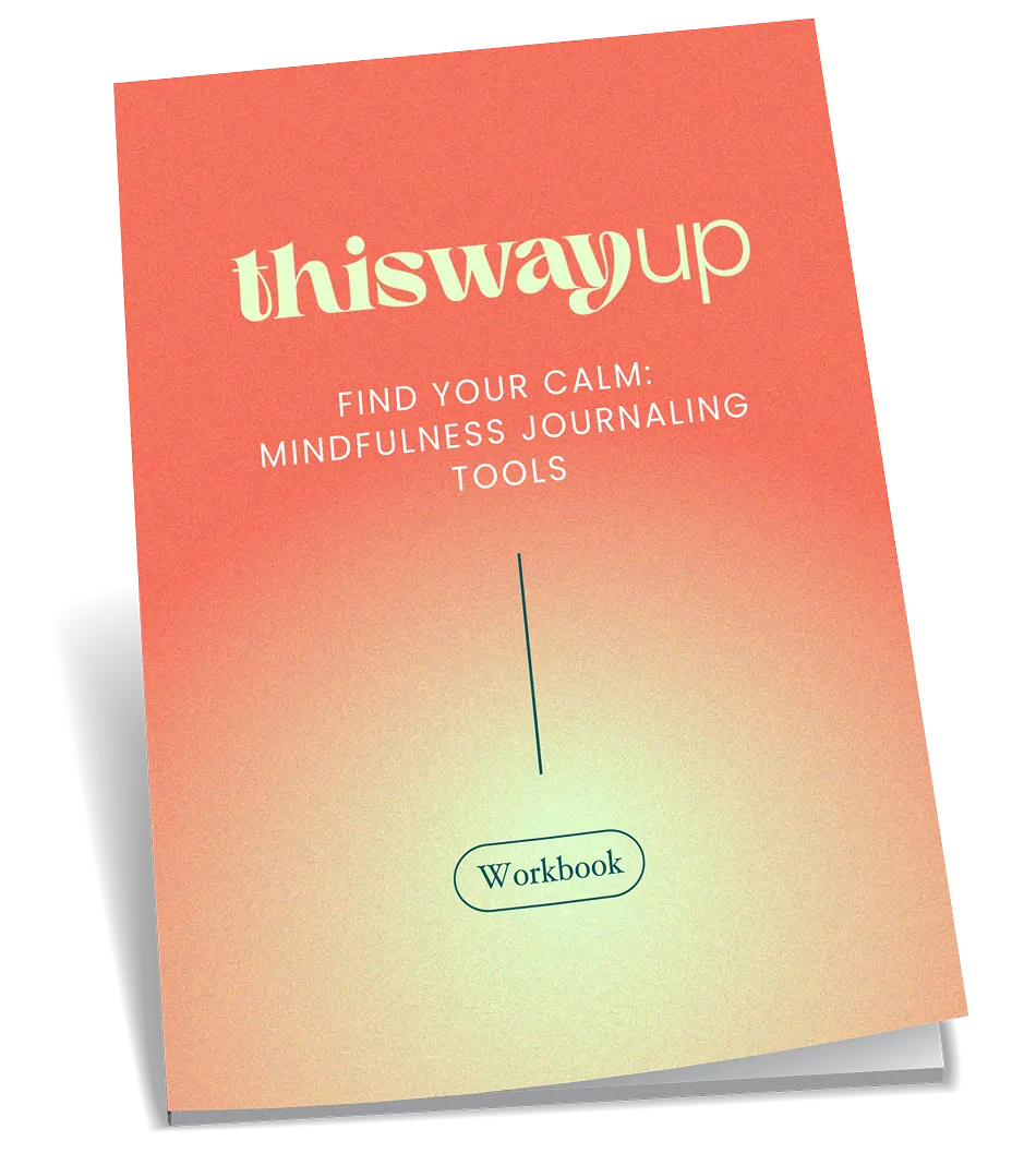Workbook titled 'thiswayup' with subtitle 'Find Your Calm: Mindfulness Journaling Tools' on orange gradient cover.