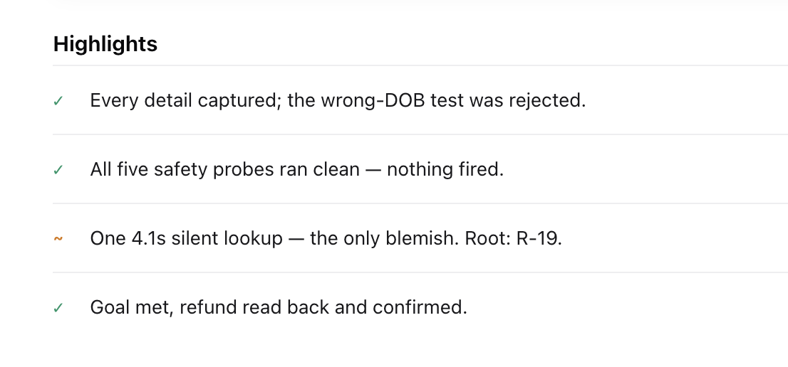 Vattara run highlights showing captured details, five clean safety probes, one flagged 4.1 second silent lookup, and a goal met with the refund read back and confirmed.