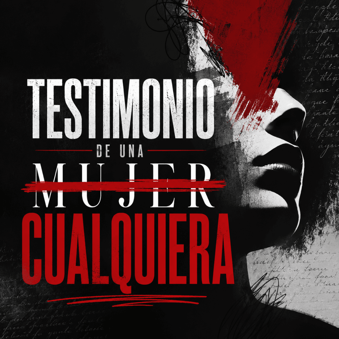 Testimonio de una mujer cualquiera