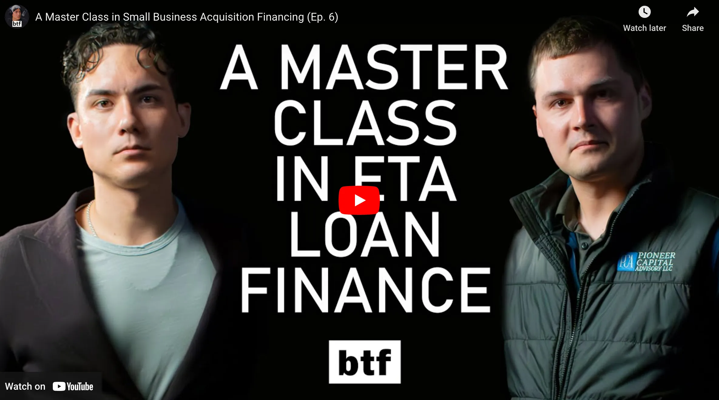 A Master Class in Small Business Acquisition Financing (Ep. 6)