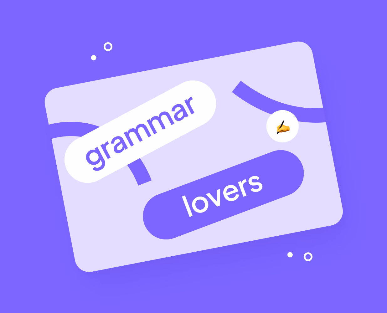 Card with words grammar and lovers on purple background and a writing hand emoji.