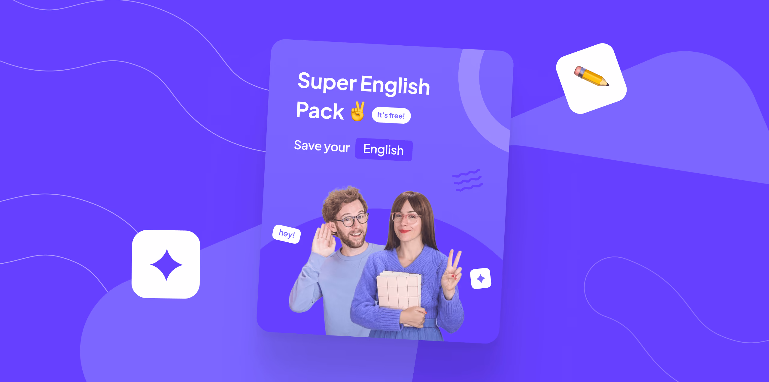 Man and woman smiling with text offering a free Super English Pack for learning English.