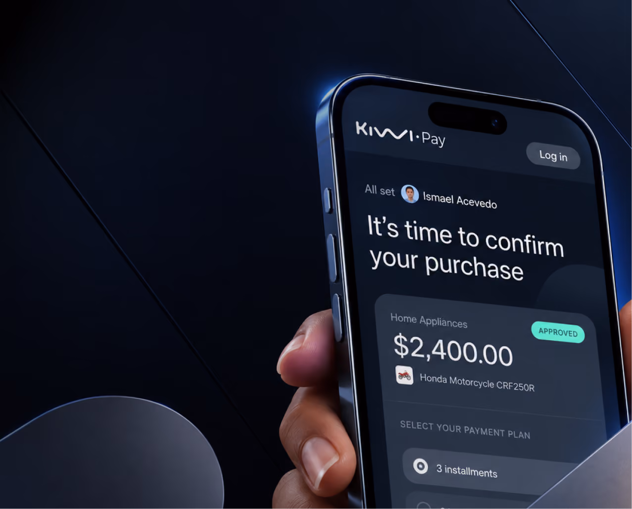 Smartphone screen displaying a payment confirmation interface for Kiwi Pay, showing a purchase of a Honda Motorcycle CRF250R priced at $2,400.00 marked approved, with options to select a 3 or 6 installment payment plan, held by a hand against a dark blue geometric background.