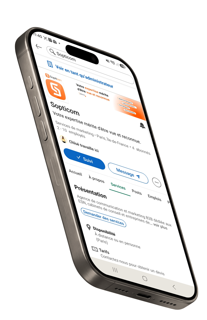 Vue en angle d'un smartphone affichant une page professionnelle LinkedIn de Sopticom, une agence de marketing basée à Paris, avec options pour suivre, envoyer un message, voir les services, et des détails sur la disponibilité et les tarifs.