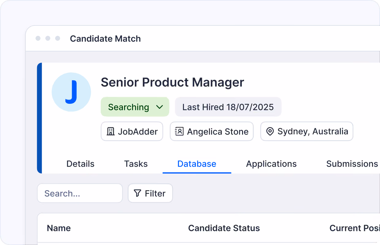 User interface screenshot showing a candidate match for Senior Product Manager role, with status 'Searching', last hired date 18/07/2025, hiring source JobAdder, candidate Angelica Stone, location Sydney, Australia, with tabs for Details, Tasks, Database, Applications, and Submissions, and a search bar with filter button below.