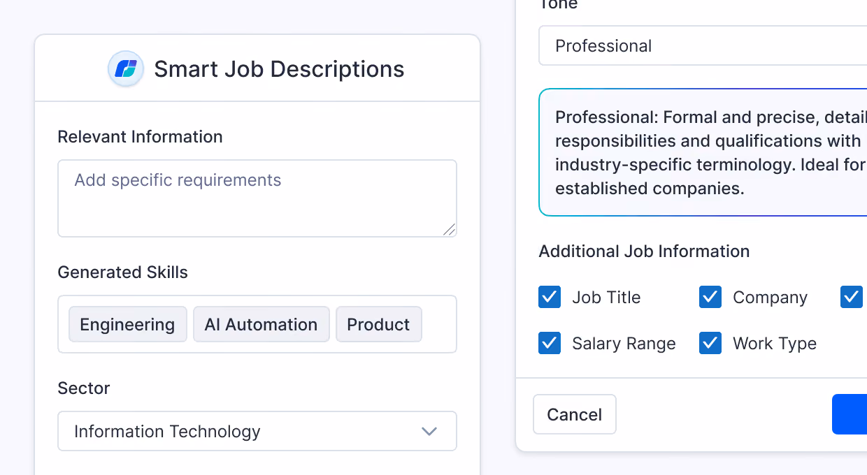 User interface titled 'Smart Job Descriptions' showing input fields for Relevant Information with a text box for specific requirements, Generated Skills with buttons for Engineering, AI Automation, and Product, and a dropdown menu for Sector set to Information Technology. To the right, a section labeled Tone is set to Professional with a description about formal and precise language for established companies, and checkboxes for Additional Job Information including Job Title, Company, Salary Range, and Work Type, with Cancel button below.