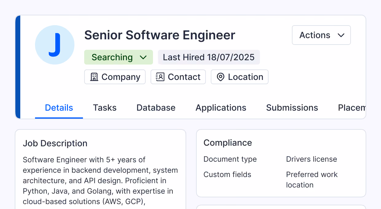Senior Software Engineer job listing interface showing status as Searching, last hired date 18/07/2025, with tabs for Details, Tasks, Database, Applications, and Submissions. Job description includes 5+ years experience in backend development, system architecture, API design, and proficiency in Python, Java, and Golang with cloud solutions expertise. Compliance section lists document type as Drivers license and custom field as preferred work location.