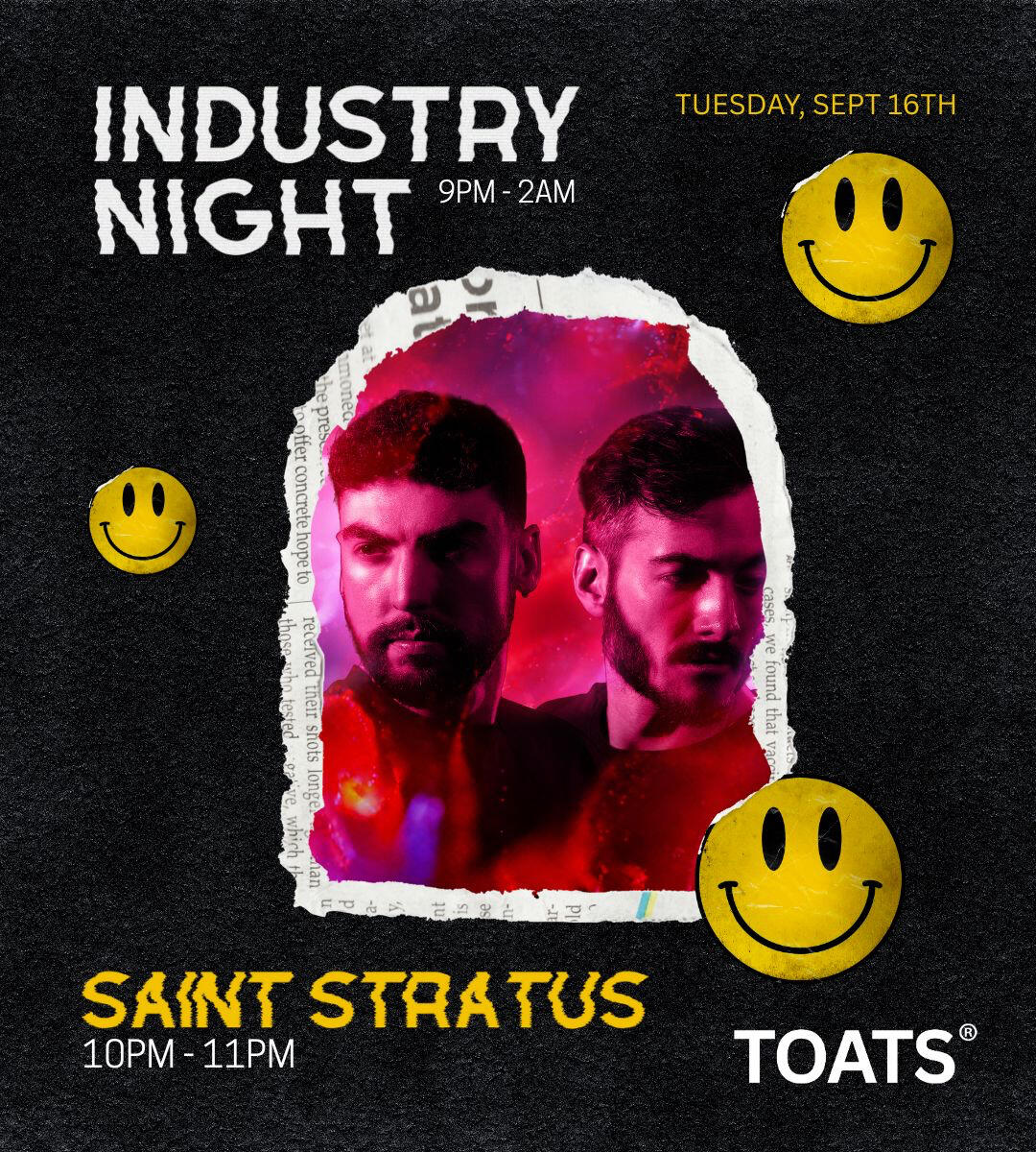 A flyer for Industry Night at TOATS featuring an image of DJ duo Saint Stratus.
