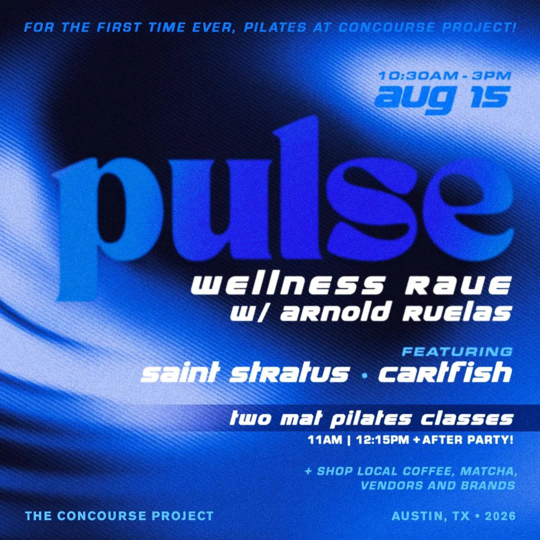 A flyer for Pulse Pilates at The Concourse Project featuring Saint Stratus.