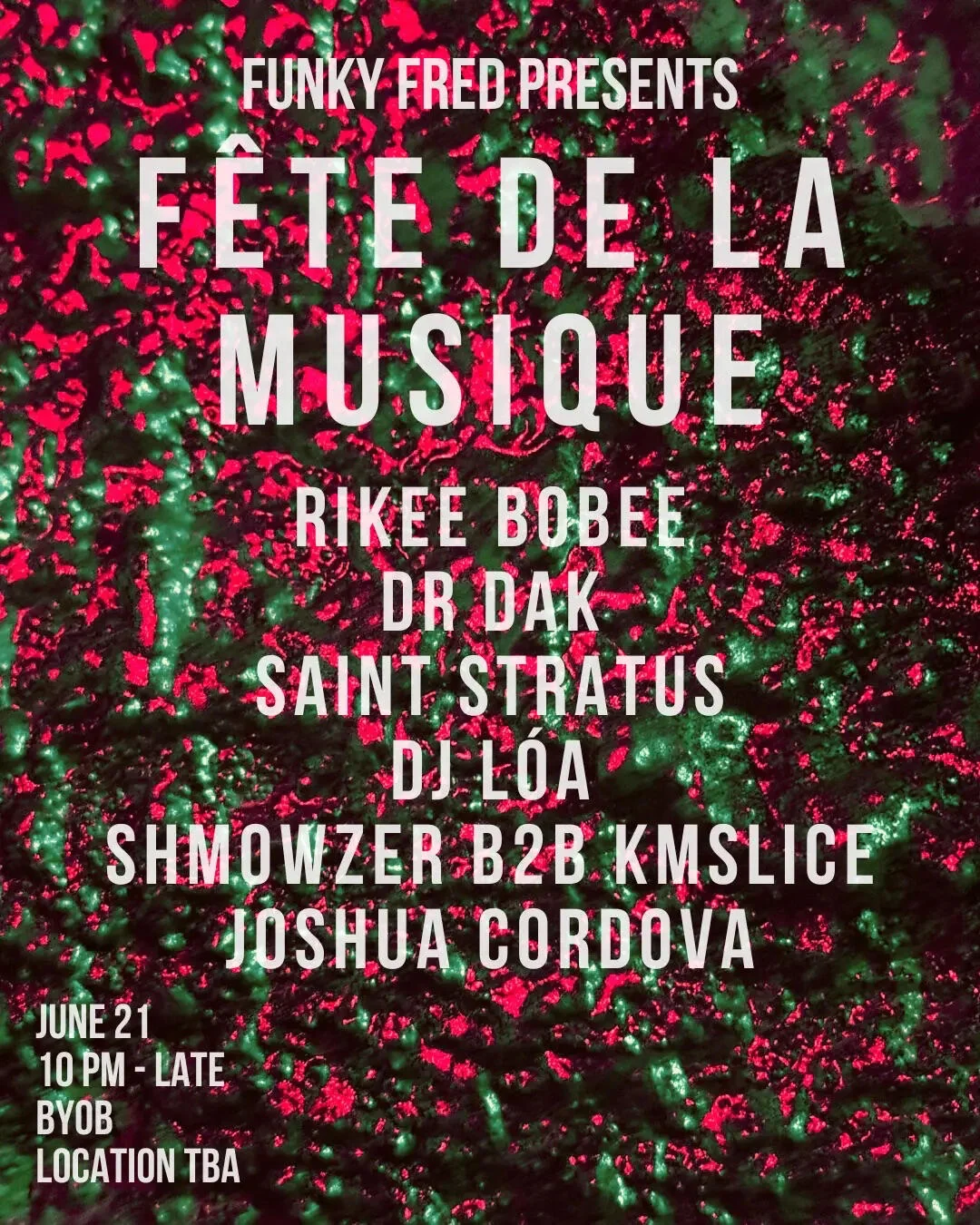 A flyer for Fete de la Musique underground rave in Austin, TX.