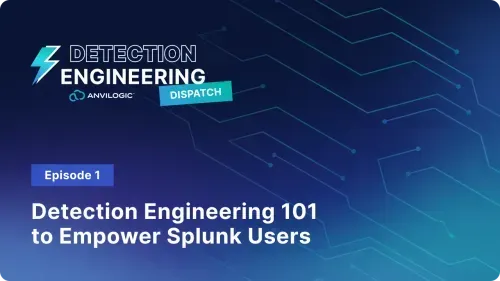Detection Engineering 101 to Empower Splunk Users