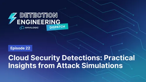 Cloud Security Detections: Practical Insights from Attack Emulations