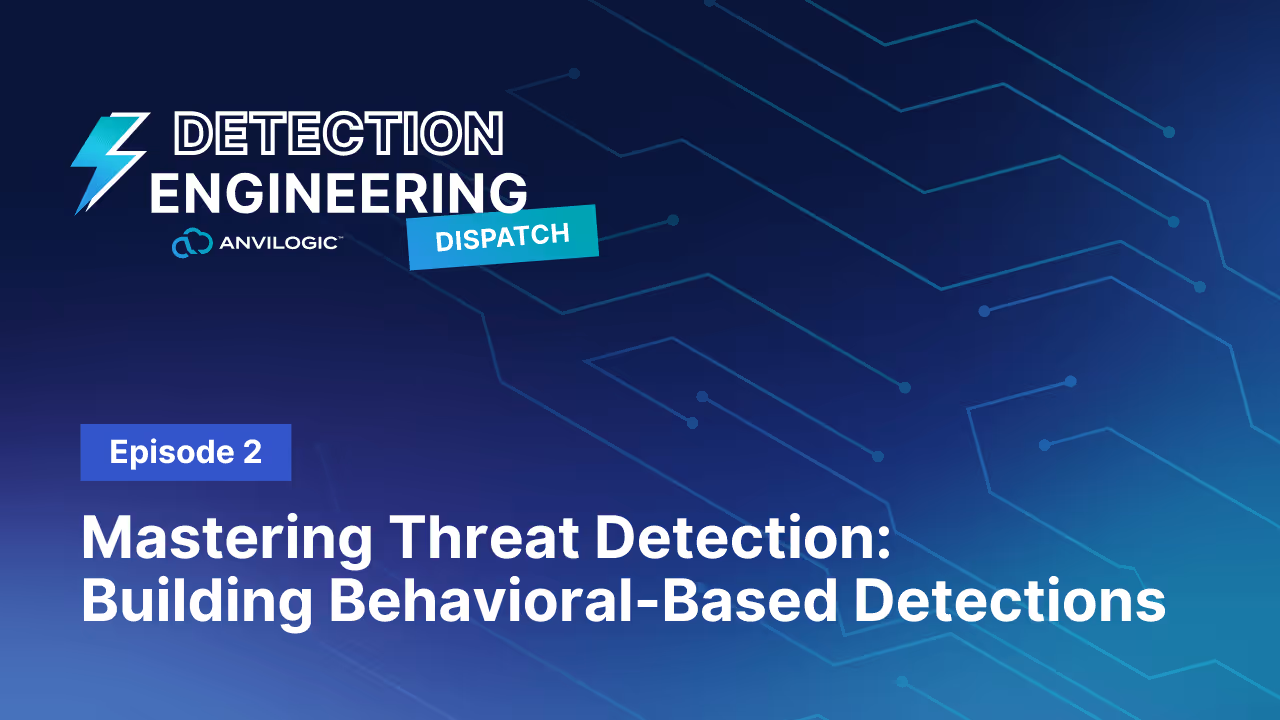 Mastering Threat Detection: Building Behavioral-Based Detections