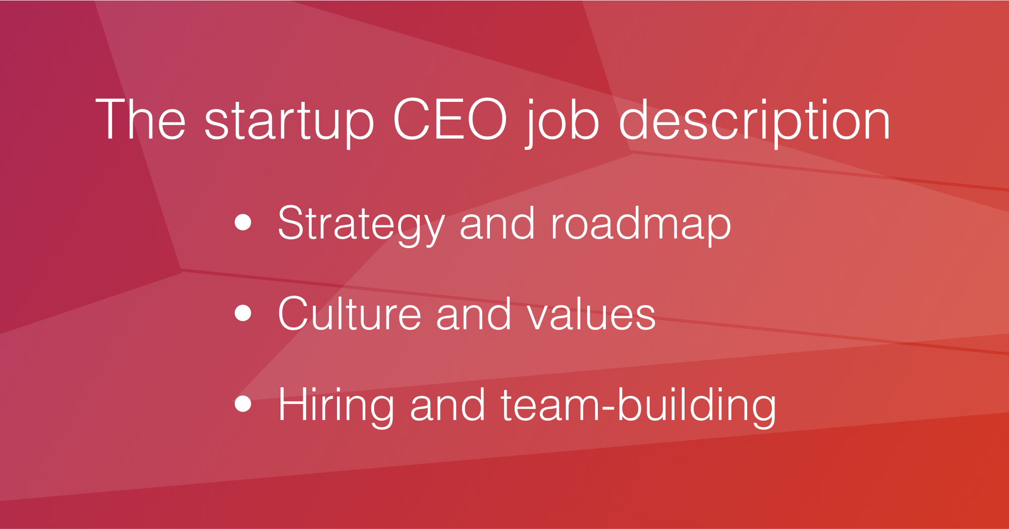 The startup CEO job description