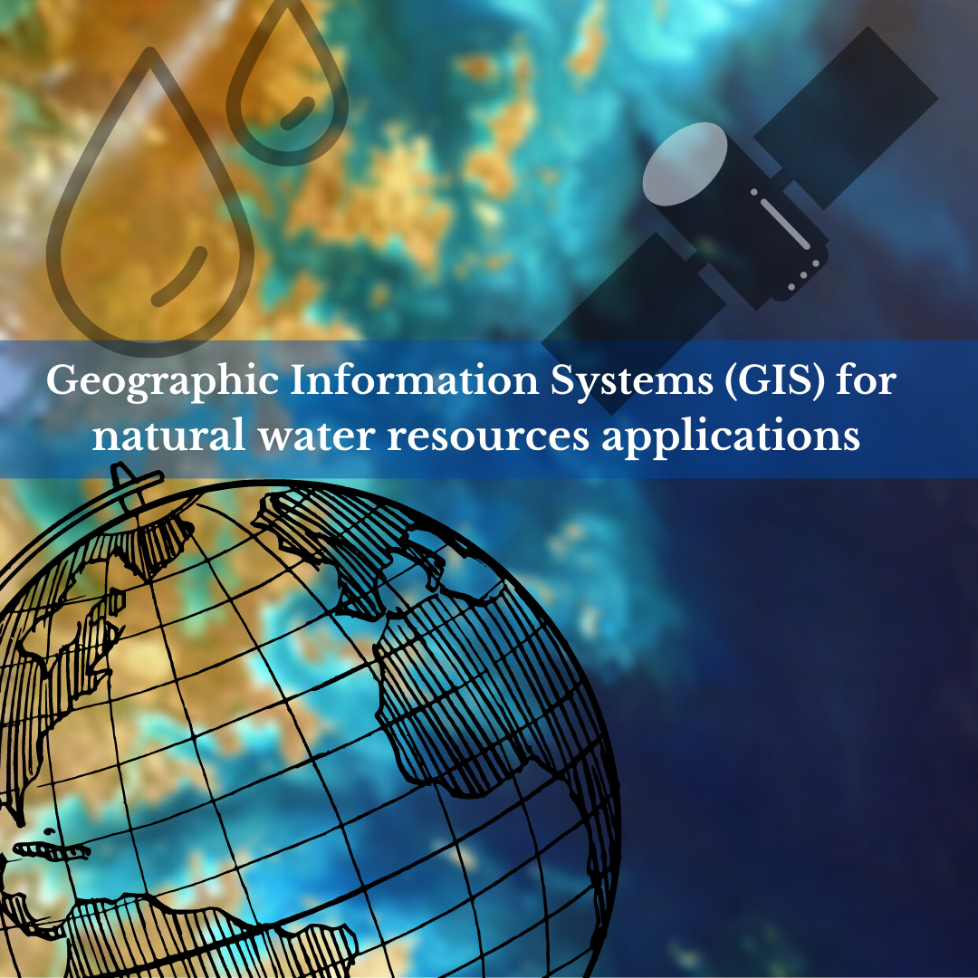 Geographic Information Systems (QGIS) for natural water resources applications