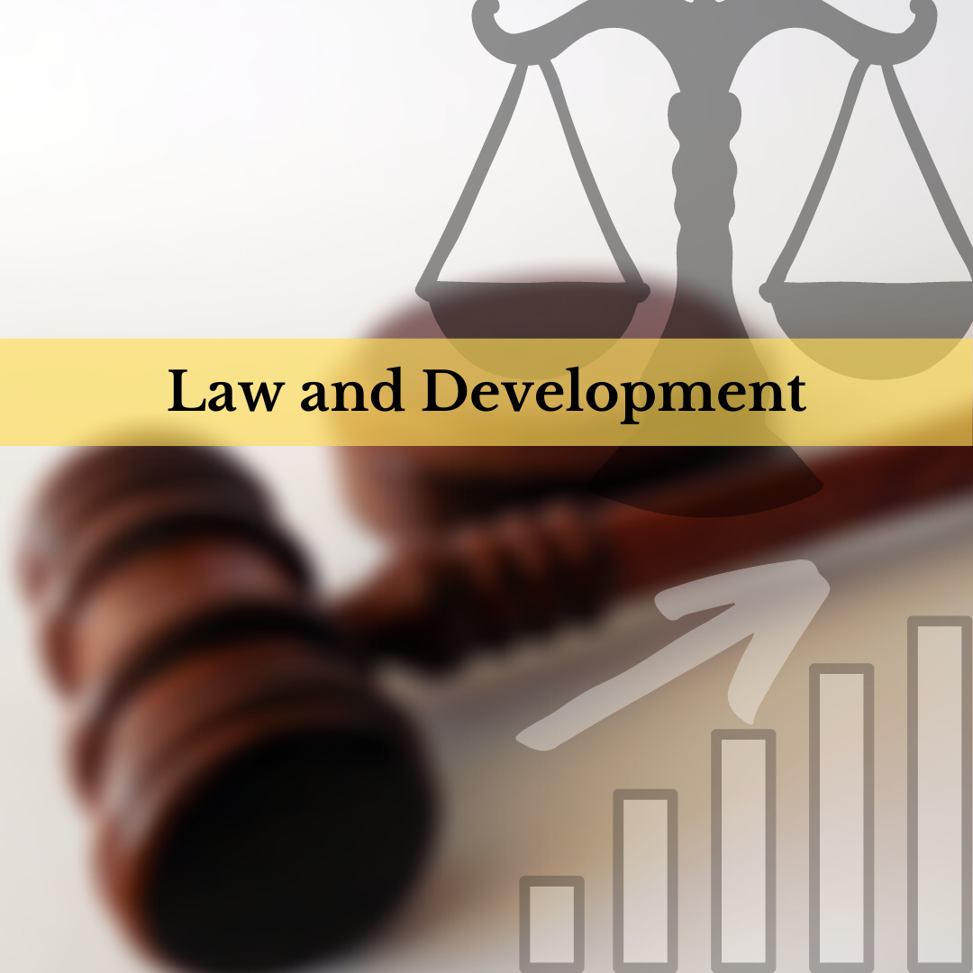 Law and Development: Safeguarding Human Rights and Social Protection