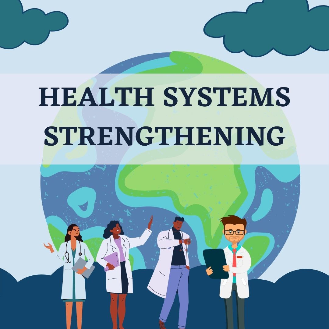 Health Systems Strengthening